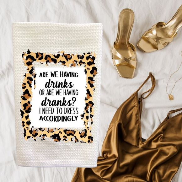 Are We Having Drinks or Dranks Leopard Print Funny Waffle Weave Kitchen Towel - Picture 2 of 5